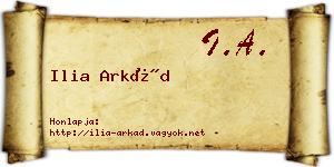 Ilia Arkád névjegykártya